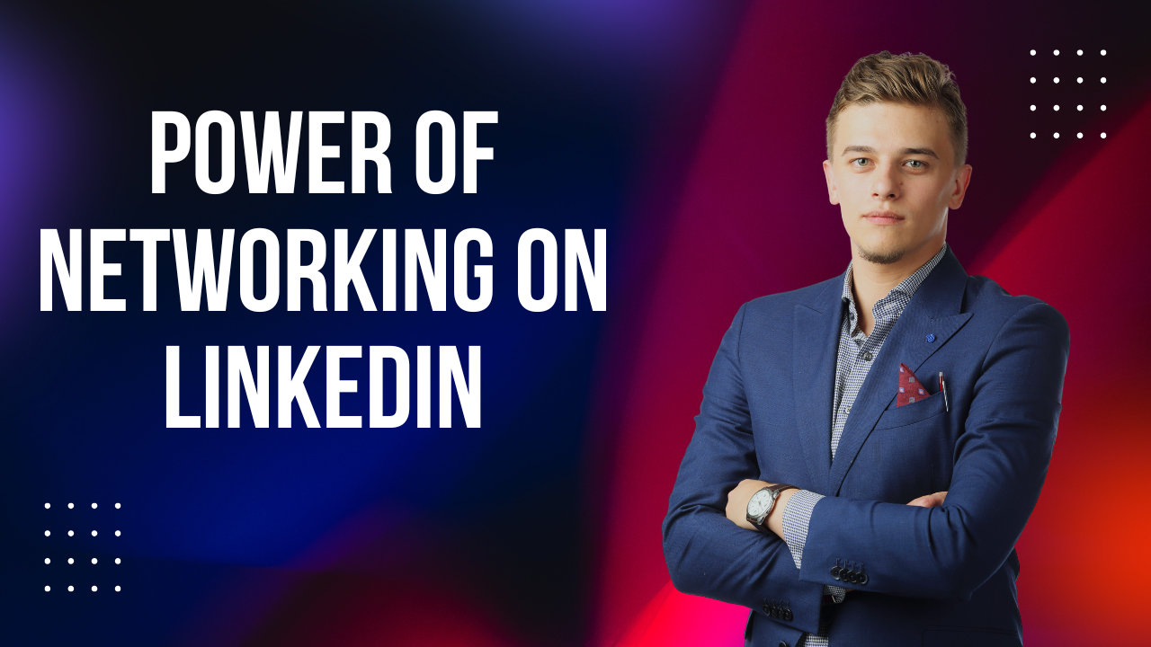 Read more about the article How I Discovered the Power of Networking on LinkedIn