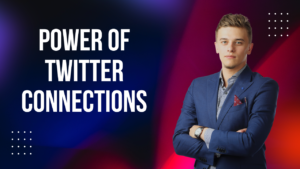 Read more about the article A Tweet That Changed My Life: How I Discovered the Power of Twitter Connections